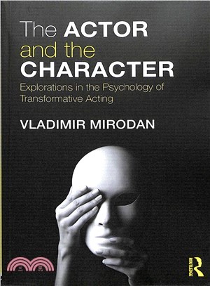 An Actor Transforms ― Character and the Psychology of Transformation