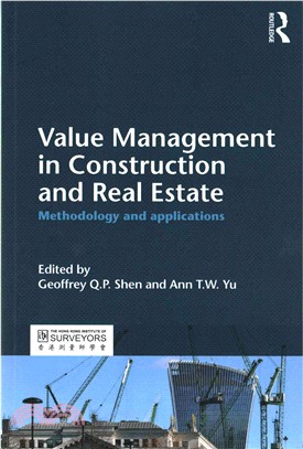 Value Management in Construction and Real Estate ― Methodology and Applications