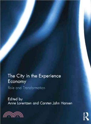 The City in the Experience Economy ─ Role and Transformation