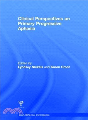 Clinical Perspectives on Primary Progressive Aphasia