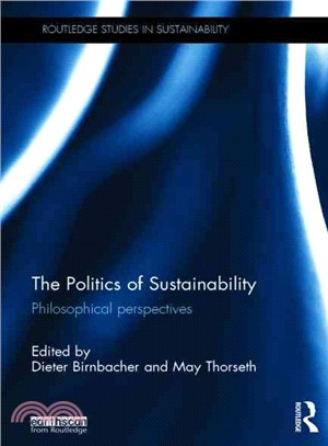 The Politics of Sustainability ─ Philosophical Perspectives