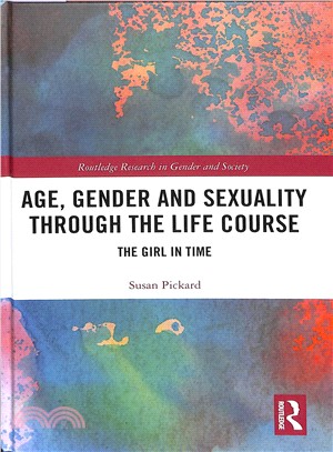 Age, Gender and Sexuality Through the Life Course ― The Girl in Time