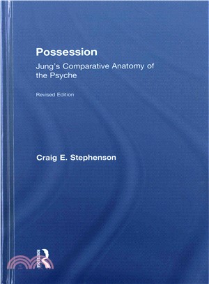 Possession ─ Jung's comparative anatomy of the psyche