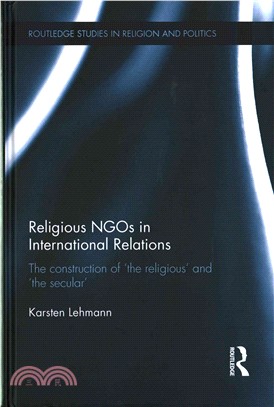 Religious NGOs in International Relations ─ The Construction of 'the Religious' and 'the Secular'