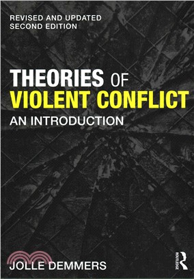 Theories of Violent Conflict ─ An Introduction