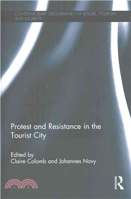 Protest and Resistance in the Tourist City