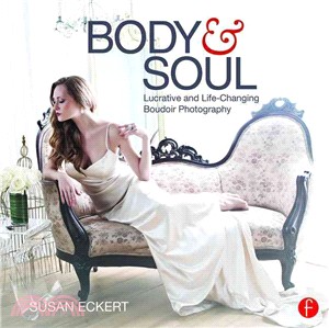 Body and Soul ─ Lucrative and Life-Changing Boudoir Photography