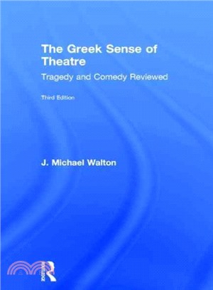 The Greek Sense of Theatre ─ Tragedy and Comedy Reviewed