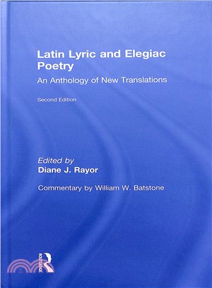 Latin Lyric and Elegiac Poetry ― An Anthology of New Translations