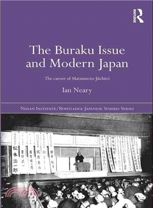 The Buraku Issue and Modern Japan ─ The Career of Matsumoto Jiichiro