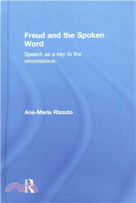 Freud and the Spoken Word ― Speech As a Key to the Unconscious