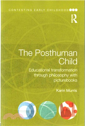 The Posthuman Child ─ Educational Transformation Through Philosophy With Picturebooks