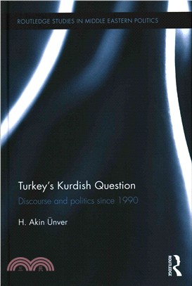 Turkey's Kurdish Question ─ Discourse and politics since 1990