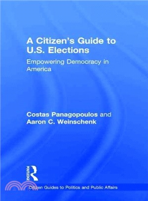A Citizen's Guide to U.s. Elections ― Empowering Democracy in America
