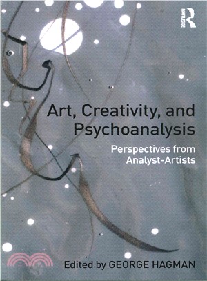 Art, Creativity, and Psychoanalysis ─ Perspectives from Analyst-Artists