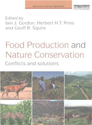 Food Production and Nature Conservation ─ Conflicts and Solutions