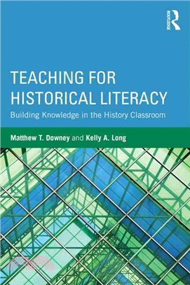 Teaching for Historical Literacy ─ Building Knowledge in the History Classroom
