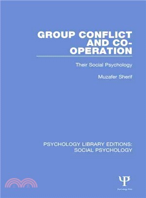 Group Conflict and Co-Operation ─ Their Social Psychology