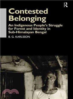 Contested Belonging ─ An Indigenous People's Struggle for Forest and Identity in Sub-himalayan Bengal