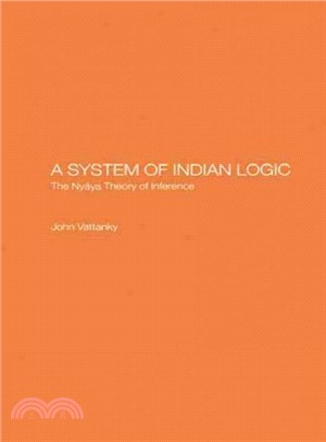 A System of Indian Logic ─ The Nyana Theory of Inference