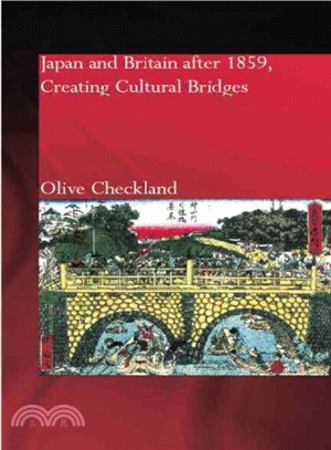 Japan and Britain After 1859 ─ Creating Cultural Bridges