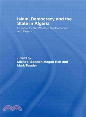 Islam, Democracy and the State in Algeria ― Lessons for the Western Mediterranean and Beyond