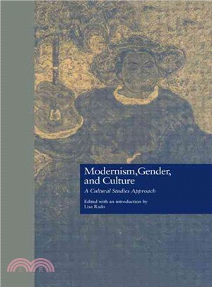 Modernism, Gender, and Culture ― A Cultural Studies Approach