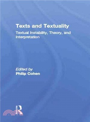 Texts and Textuality ― Textual Instability, Theory, and Interpretation