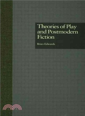 Theories of Play and Postmodern Fiction