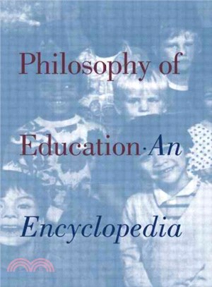 Philosophy of Education ─ An Encyclopedia