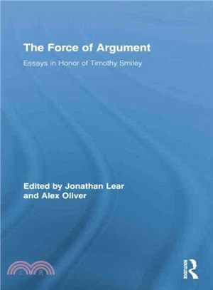 The Force of Argument ─ Essays in Honor of Timothy Smiley