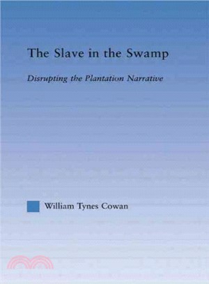 The Slave in the Swamp ─ Disrupting the Plantation Narrative