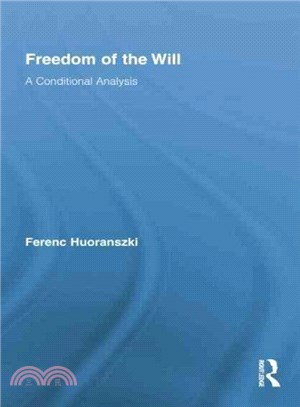 Freedom of the Will ─ A Conditional Analysis