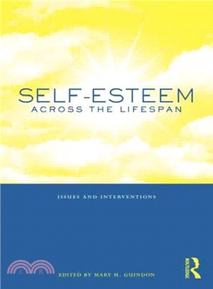 Self-Esteem Across the Lifespan ─ Issues and Interventions