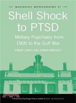 Shell Shock to Ptsd ─ Military Psychiatry from 1900 to the Gulf War