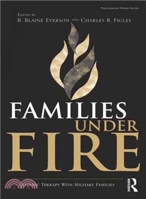 Families Under Fire ─ Systemic Therapy With Military Families