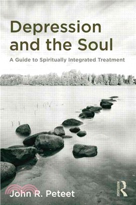 Depression and the Soul ─ A Guide to Spiritually Integrated Treatment