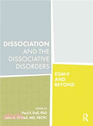 Dissociation and the Dissociative Disorders ─ DSM-V and Beyond