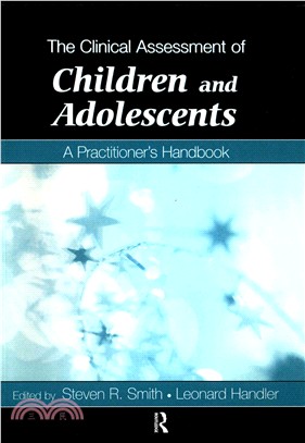 The Clinical Assessment of Children and Adolescents ─ A Practitioner's Handbook