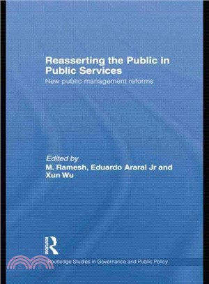 Reasserting the Public in Public Services ─ New Public Management Reforms