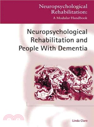 Neuropsychological Rehabilitation and People with Dementia