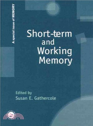 Short-Term and Working Memory ─ A Special Issue of Memory