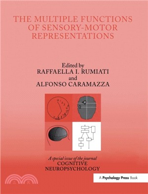 The Multiple Functions of Sensory-Motor Representations：A Special Issue of Cognitive Neuropsychology