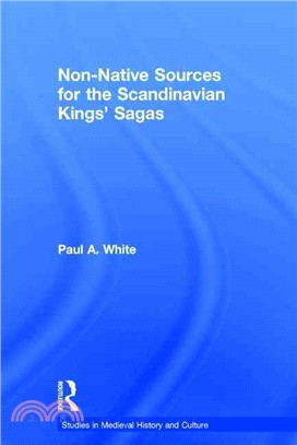 Non-Native Sources for the Scandinavian Kings' Sagas