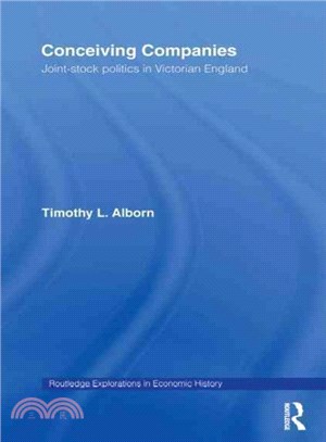 Conceiving Companies ─ Joint Stock Politics in Victorian England