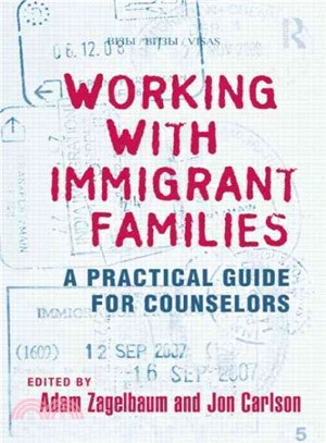 Working With Immigrant Families ─ A Practical Guide for Counselors