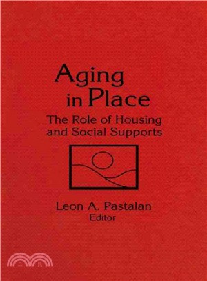 Aging in Place ─ The Role of Housing and Social Supports