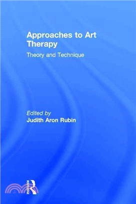 Approaches to art therapy :  theory and technique /
