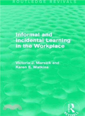 Informal and Incidental Learning in the Workplace