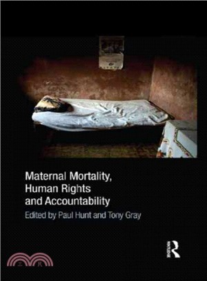 Maternal Mortality, Human Rights and Accountability